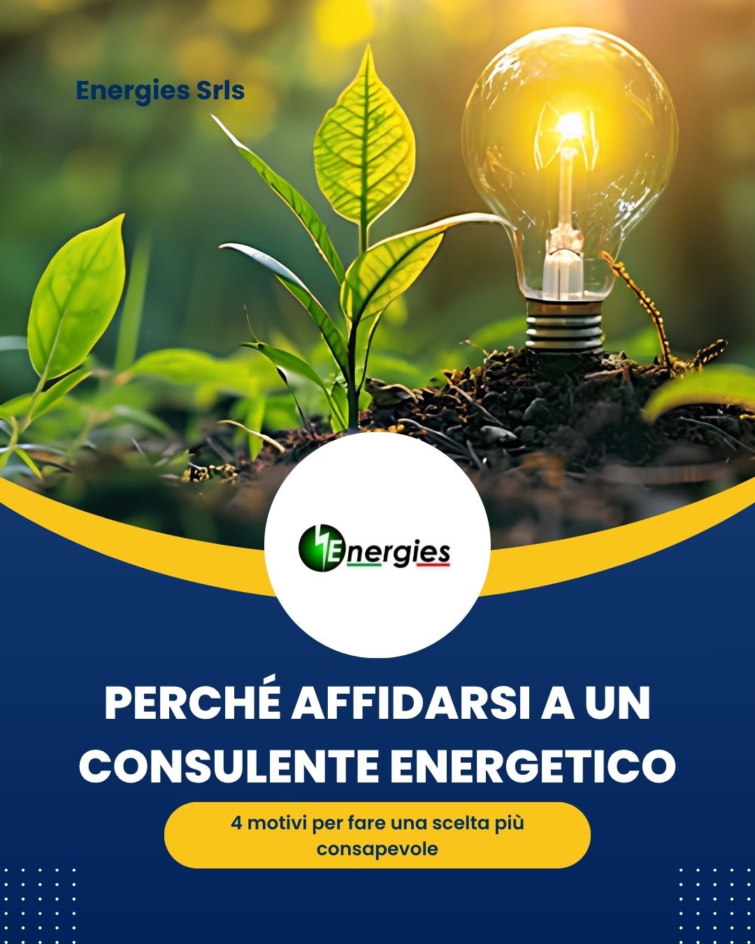 Perché affidarsi a un consulente energetico